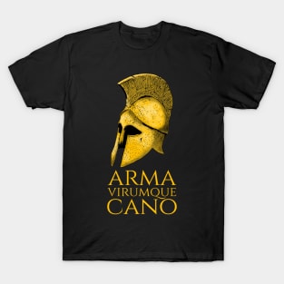 Virgil's Aeneid - Ancient Roman Mythology - Arma Virumque Cano / I Sing Of Arms And The Man T-Shirt
